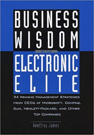 business wisdom of the electronic ellte